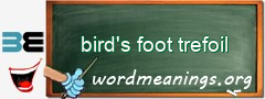 WordMeaning blackboard for bird's foot trefoil